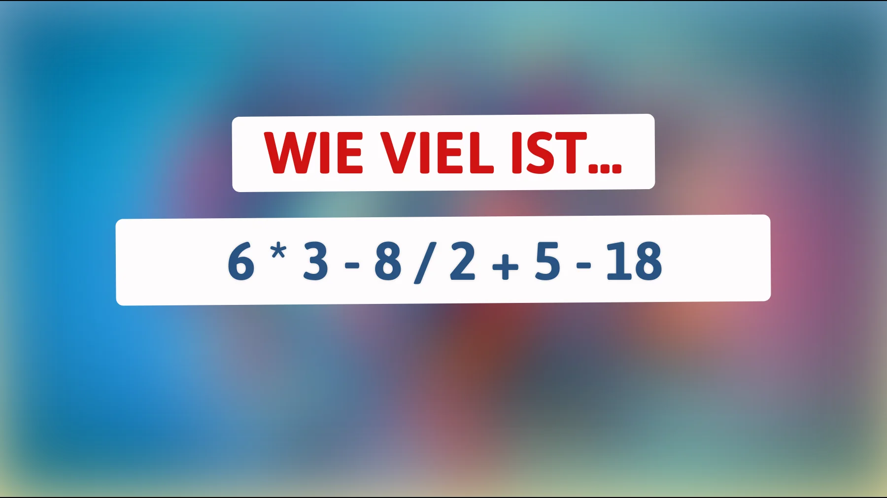 Finden Sie das überraschende Ergebnis dieser scheinbar einfachen Gleichung: Nur für echte Denker geeignet!"