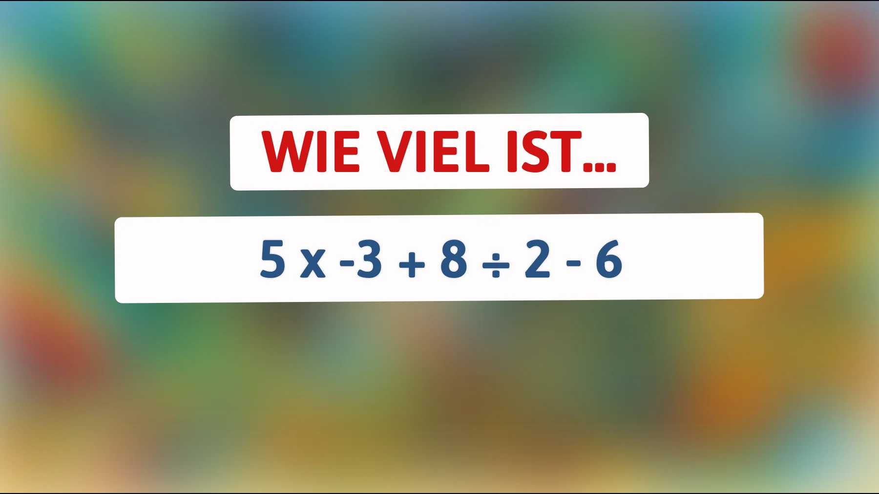 Nur 1 % der Menschen können diese Mathe-Herausforderung sofort lösen: Bist du schlau genug?"