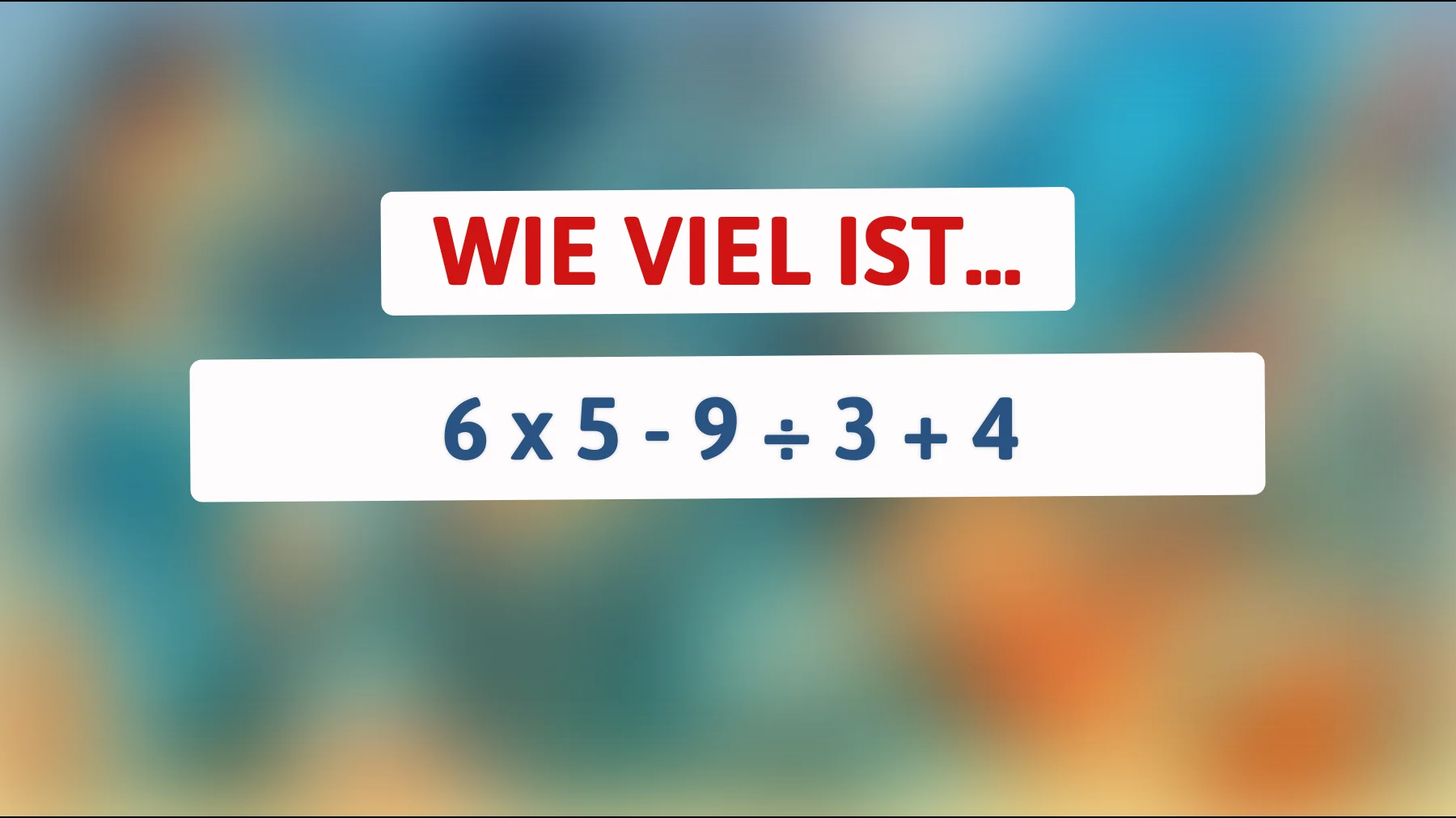 Nur 1% der Menschen können dieses Mathe-Rätsel lösen: Bist du clever genug, die Antwort zu finden?"